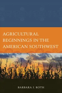 Agricultural Beginnings in the American Southwest_cover