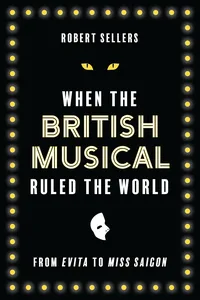 When the British Musical Ruled the World_cover