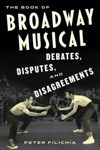 The Book of Broadway Musical Debates, Disputes, and Disagreements_cover