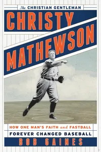 Christy Mathewson, the Christian Gentleman_cover