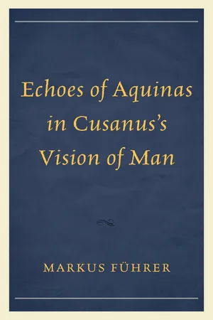 Echoes of Aquinas in Cusanus's Vision of Man