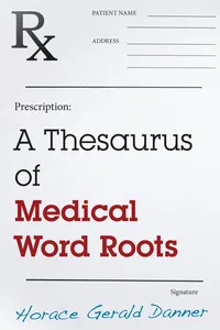 A Thesaurus of Medical Word Roots_cover