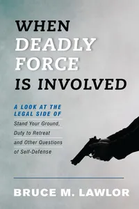 When Deadly Force Is Involved_cover