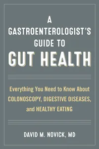 A Gastroenterologist’s Guide to Gut Health_cover