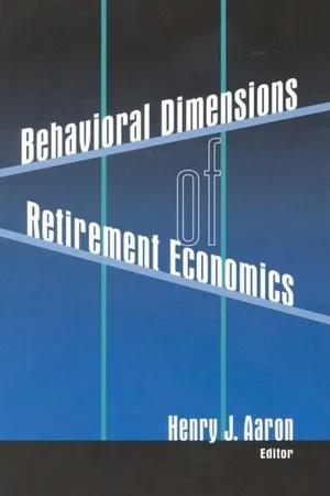 Behavioral Dimensions of Retirement Economics