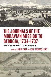 The Journals of the Moravian Mission to Georgia, 1734–1737_cover