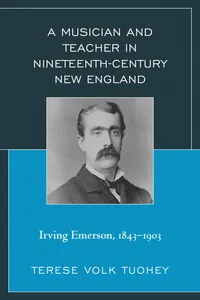A Musician and Teacher in Nineteenth Century New England_cover