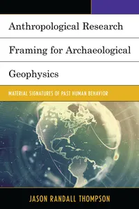 Anthropological Research Framing for Archaeological Geophysics_cover