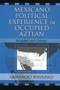 Mexicano Political Experience in Occupied Aztlan_cover