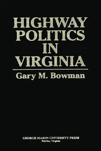 Highway Politics in Virginia_cover