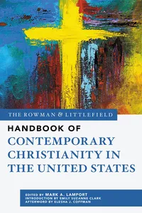 The Rowman & Littlefield Handbook of Contemporary Christianity in the United States_cover
