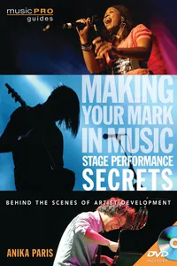 Making Your Mark in Music: Stage Performance Secrets_cover