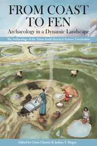 From Coast to Fen: Archaeology in a Dynamic Landscape_cover