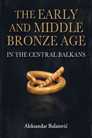 The Early and Middle Bronze Age in the Central Balkans