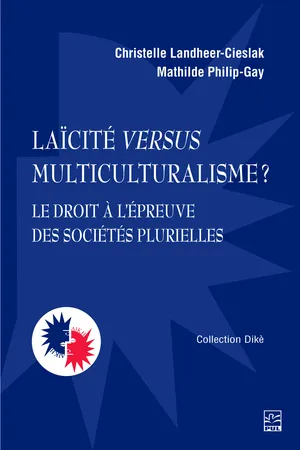 Laïcité versus multiculturalisme?