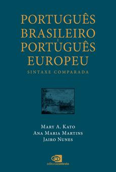 PDF] Português brasileiro e português europeu by Mary A. Kato