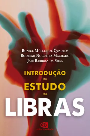 Introdução ao estudo da Libras