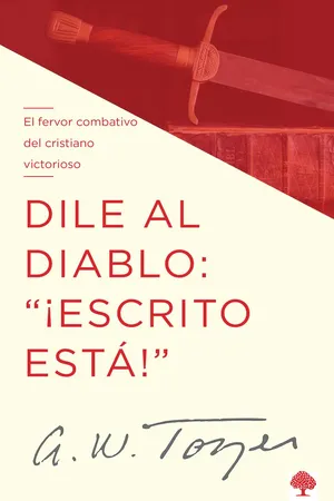 Dile al diablo: "¡Escrito está!"
