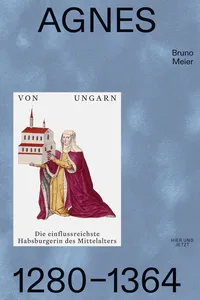 Agnes von Ungarn 1280–1364_cover
