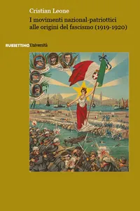 I movimenti nazional-patriottici alle origini del fascismo_cover
