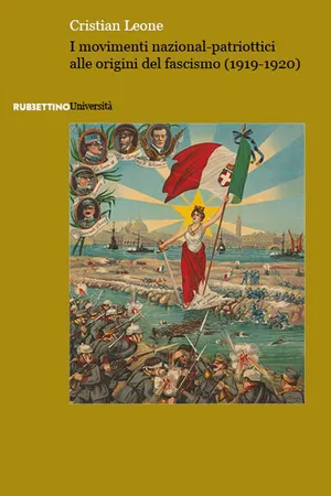 I movimenti nazional-patriottici alle origini del fascismo (1919-1920)
