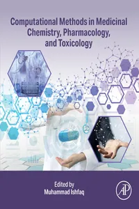 Computational Methods in Medicinal Chemistry, Pharmacology, and Toxicology