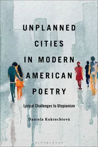 Unplanned Cities in Modern American Poetry_cover