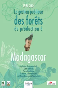La gestion publique des forêts de production à Madagascar - 1997-2024_cover