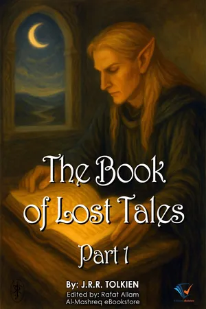 The Book of Lost Tales, Part 1