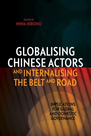 Globalising Chinese Actors and Internalising the Belt and Road