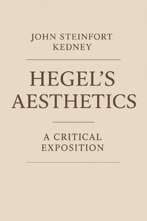 Hegel's Aesthetics A Critical Exposition