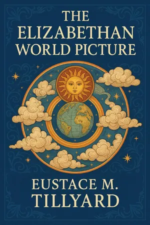 The Elizabethan World Picture