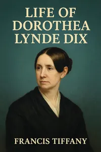 Life of Dorothea Lynde Dix_cover