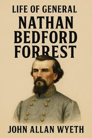 Life of General Nathan Bedford Forrest