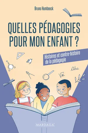 Quelles pédagogies pour mon enfant ?