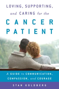 Loving, Supporting, and Caring for the Cancer Patient_cover
