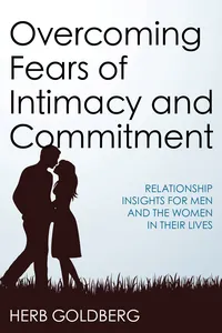 Overcoming Fears of Intimacy and Commitment_cover