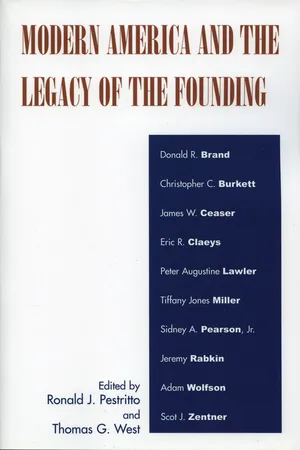 Modern America and the Legacy of Founding