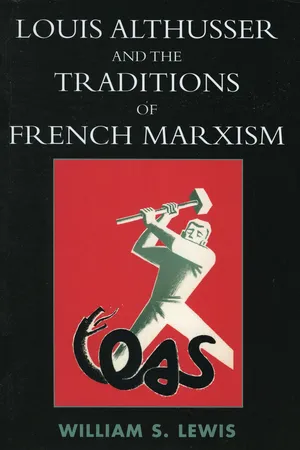 Louis Althusser and the Traditions of French Marxism