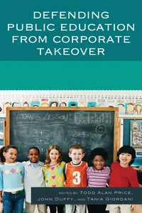 Defending Public Education from Corporate Takeover_cover