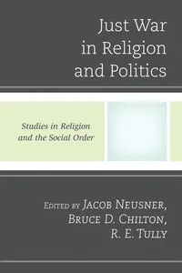 Just War in Religion and Politics_cover