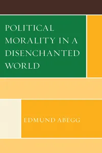 Political Morality in a Disenchanted World_cover