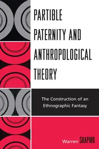 Partible Paternity and Anthropological Theory_cover