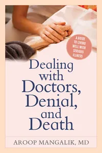 Dealing with Doctors, Denial, and Death_cover