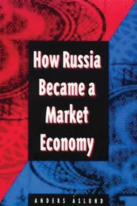 How Russia Became a Market Economy_cover