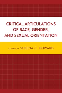 Critical Articulations of Race, Gender, and Sexual Orientation_cover
