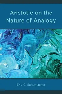 Aristotle on the Nature of Analogy_cover