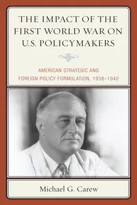 The Impact of the First World War on U.S. Policymakers_cover