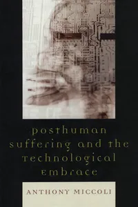 Posthuman Suffering and the Technological Embrace_cover