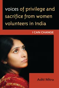 Voices of Privilege and Sacrifice from Women Volunteers in India_cover